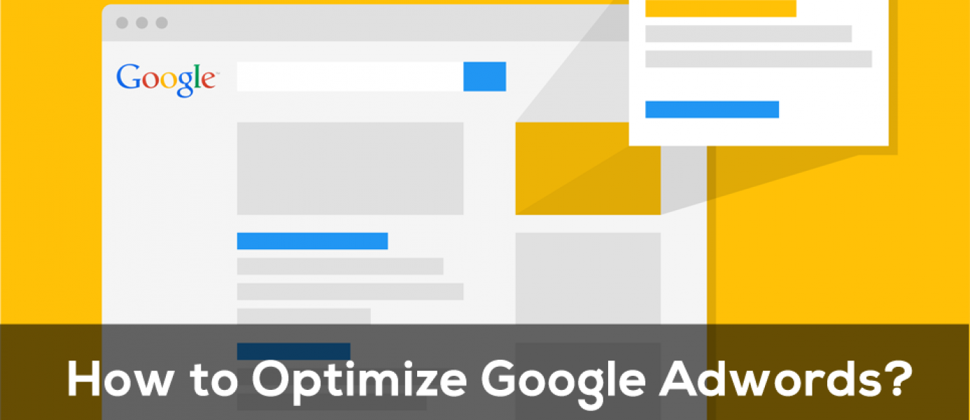 17 Ways To Optimize Your Google AdWords Campaign